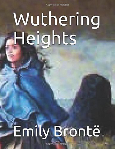 Cover Art for 9781549568534, Wuthering Heights by Brontë, Emily