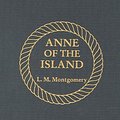 Cover Art for 9780848805852, Anne of the Island (Anne of Green Gables Novels) (Anne of Green Gables Novels) by L. M. Montgomery