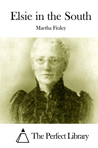 Cover Art for 9781512010763, Elsie in the South by Martha Finley