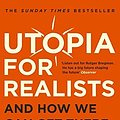 Cover Art for 9781526602039, Utopia for Realists by Rutger Bregman