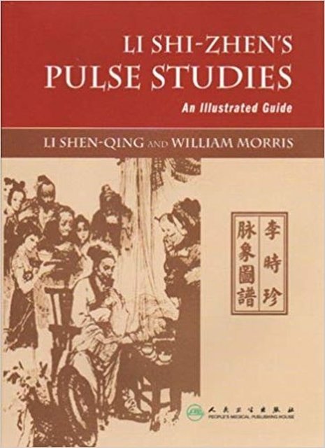 Cover Art for 9787117137621, Li Shi-Zhen's Pulse Studies by Li Shen-qing, Will Morris