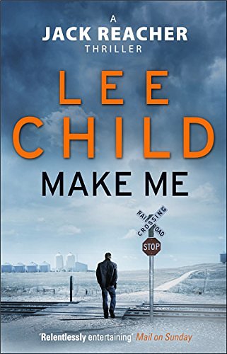 Cover Art for B00QDGVGF8, Make Me by Lee Child