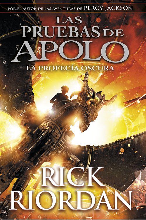 Cover Art for 9788490438374, Las Pruebas de Apolo, Libro 2: La Profec a Oscura / The Trials of Apollo, Book Two: Dark Prophecy by Rick Riordan