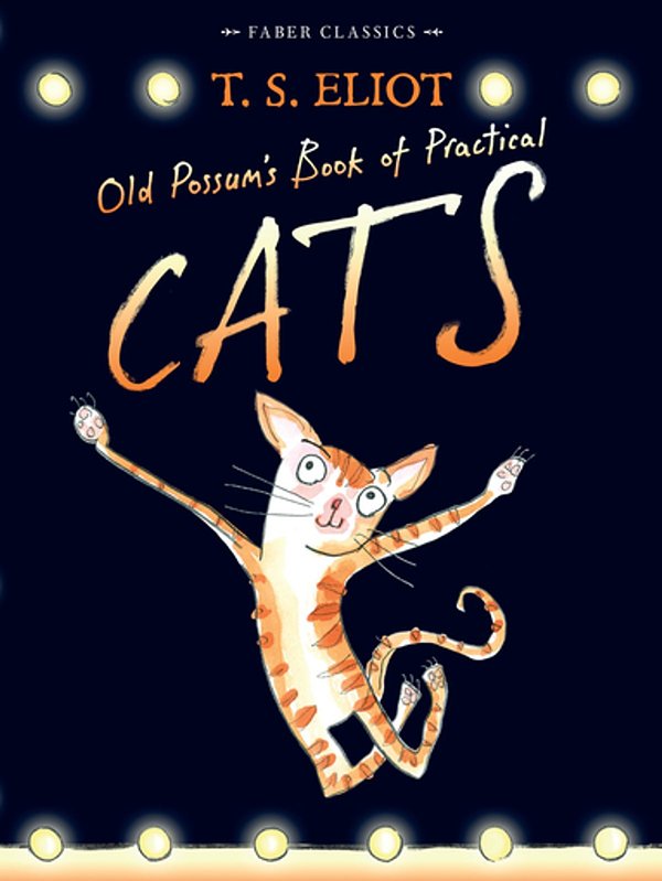 Cover Art for 9780571311873, Old Possum's Book of Practical Cats by T. S. Eliot