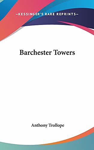 Cover Art for 9781432623081, Barchester Towers by Anthony Trollope