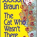 Cover Art for 9780399137808, The Cat Who Wasn't There by Lilian Jackson Braun