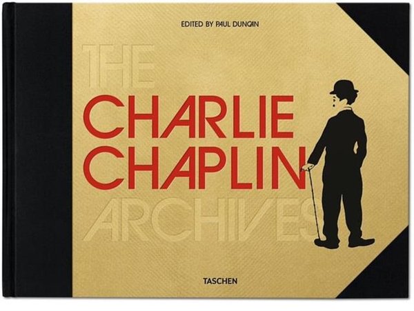 Cover Art for 9783836538435, The Charlie Chaplin Archives by Paul Duncan