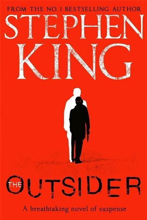 Cover Art for 9781473676350, The Outsider: The No.1 Sunday Times Bestseller by Stephen King