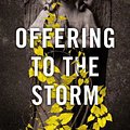 Cover Art for 9780008165536, Offering to the Storm (The Baztan Trilogy, Book 3) by Dolores Redondo