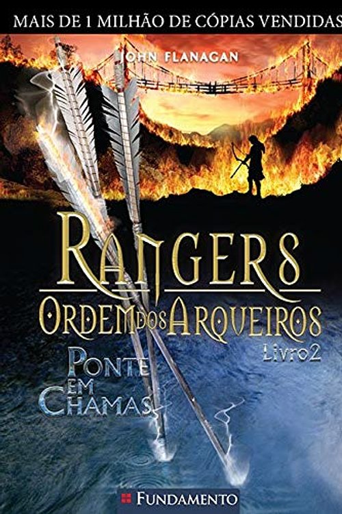Cover Art for 9788576762829, Rangers Ordem dos Arqueiros 2. Ponte em Chamas by John Flanagan