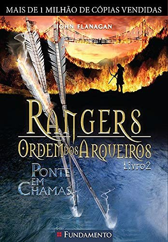 Cover Art for 9788576762829, Rangers Ordem dos Arqueiros 2. Ponte em Chamas by John Flanagan