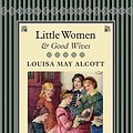 Cover Art for 9781907360213, Little Women and Good Wives by Louisa May Alcott