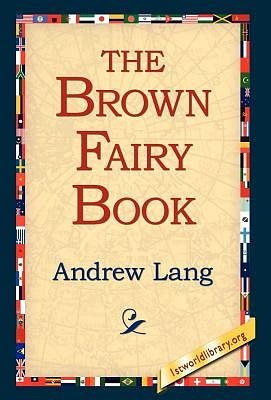 Cover Art for 9781421800035, The Brown Fairy Book by Andrew Lang