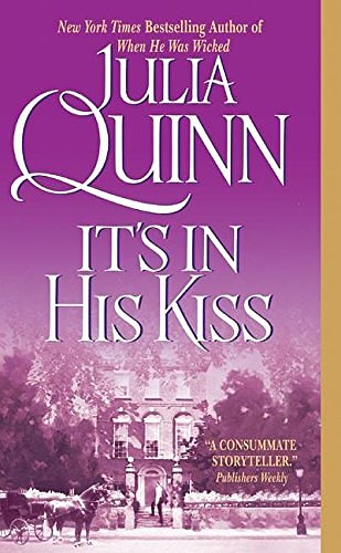 Cover Art for 9780060858452, Its in His Kiss by Julia Quinn