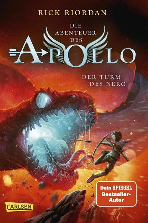 Cover Art for 9783551556929, Die Abenteuer des Apollo 5: Der Turm des Nero: Der letzte Band der Bestsellerserie aus dem Kosmos von Percy Jackson! by Rick Riordan