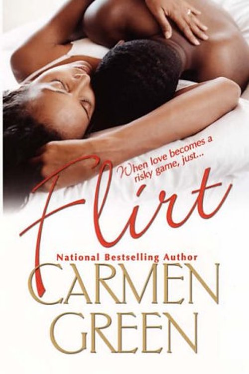 Cover Art for 9780758208651, Flirt by Carmen Green
