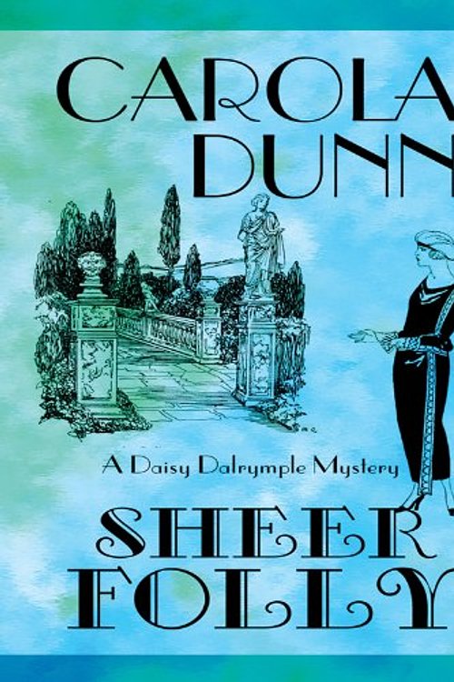 Cover Art for 9781410421227, Sheer Folly by Carola Dunn
