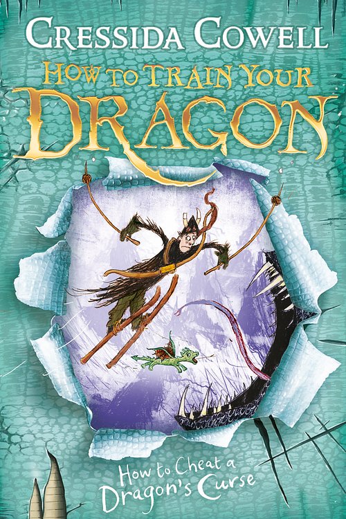 Cover Art for 9780340999103, How to Train Your Dragon: How To Cheat A Dragon's Curse: Book 4 by Cressida Cowell