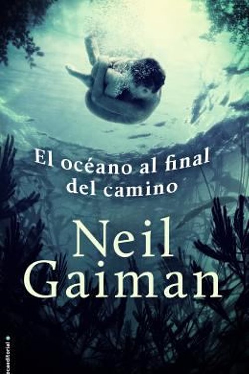 Cover Art for 9788499186573, El océano al final del camino / The Ocean at the End of the Lane by Neil Gaiman