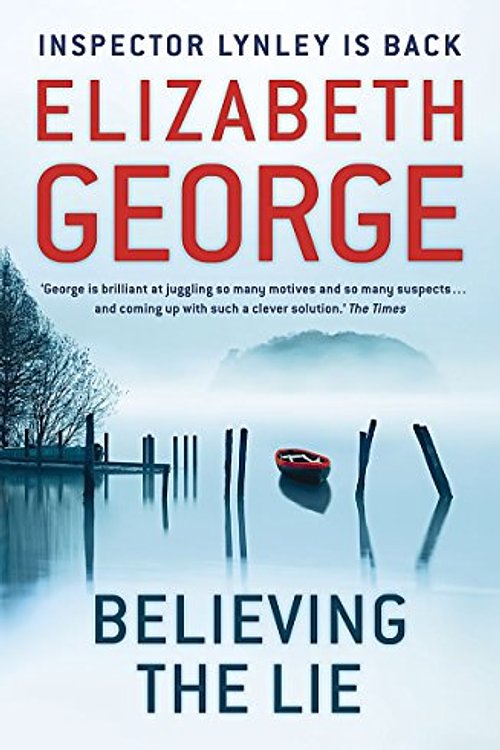 Cover Art for 9781444705980, Believing the Lie by Elizabeth George