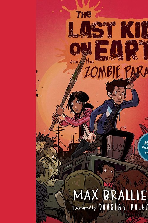Cover Art for 9780525495604, The Last Kids on Earth and the Zombie Parade by Max Brallier, Robbie Daymond