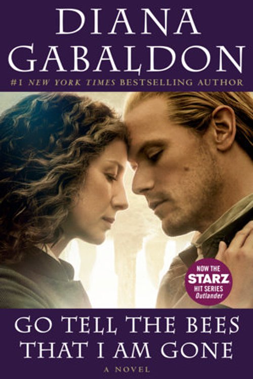 Cover Art for 9781101885697, Go Tell the Bees that I am Gone by Diana Gabaldon
