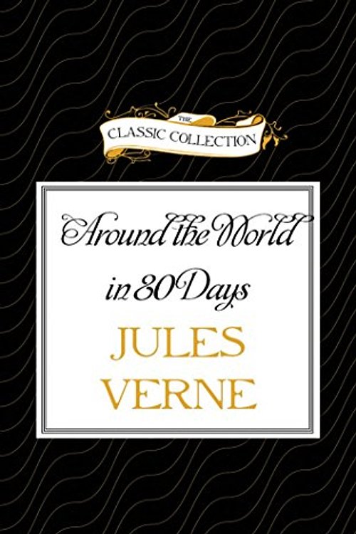 Cover Art for 9781491599082, Around the World in 80 Days by Jules Verne