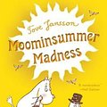 Cover Art for 9780312608910, Moominsummer Madness by Tove Jansson