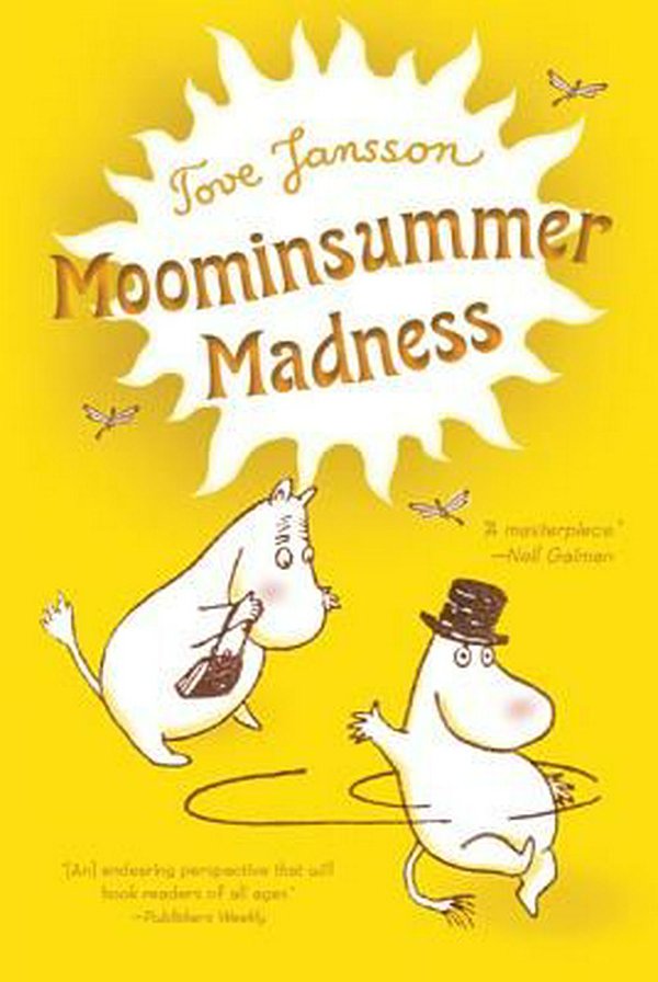 Cover Art for 9780312608910, Moominsummer Madness by Tove Jansson