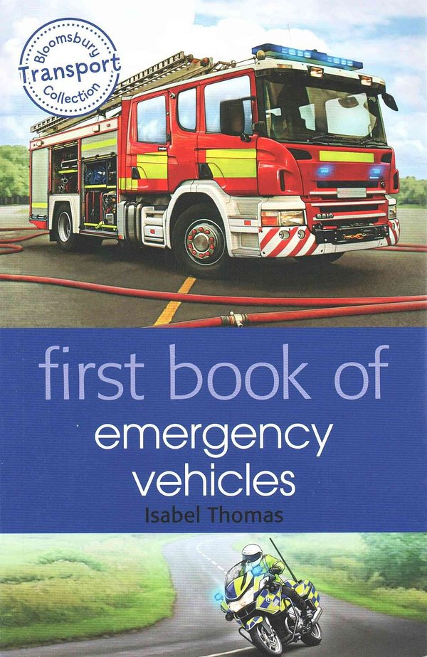 Cover Art for 9781408194577, First Book of Emergency Vehicles by Isabel Thomas