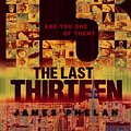 Cover Art for 9781921990953, Last Thirteen by James Phelan