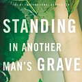 Cover Art for 9780316224604, Standing in Another Man's Grave by Ian Rankin