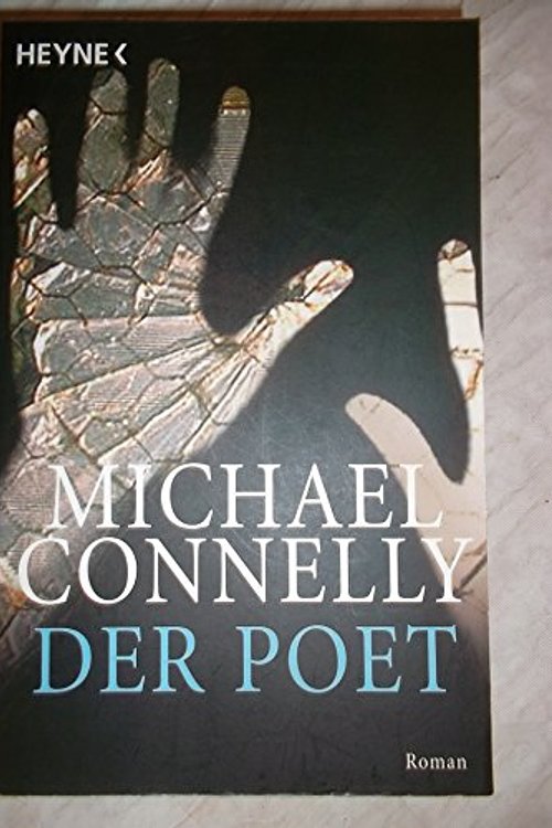 Cover Art for 9783453431782, Der Poet by Michael Connelly