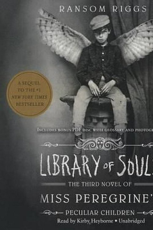 Cover Art for 9781504634342, Library of Souls: The Third Novel of Miss Peregrine S Peculiar Children (Miss Peregrine S Home for Peculiar Children) by Ransom Riggs