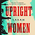 Cover Art for B07R8PCFN2, Upright Women Wanted by Sarah Gailey