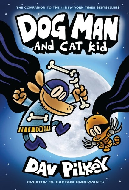 Cover Art for 9781407192123, Dog Man and Cat Kid by Dav Pilkey