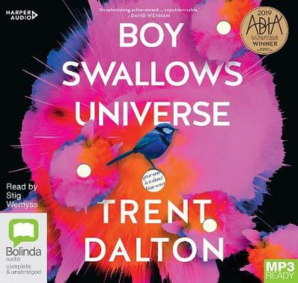 Cover Art for 9781460797594, Boy Swallows Universe by Trent Dalton