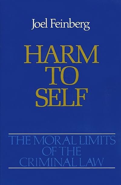 Cover Art for 9780195059236, Harm to Self by Joel Feinberg