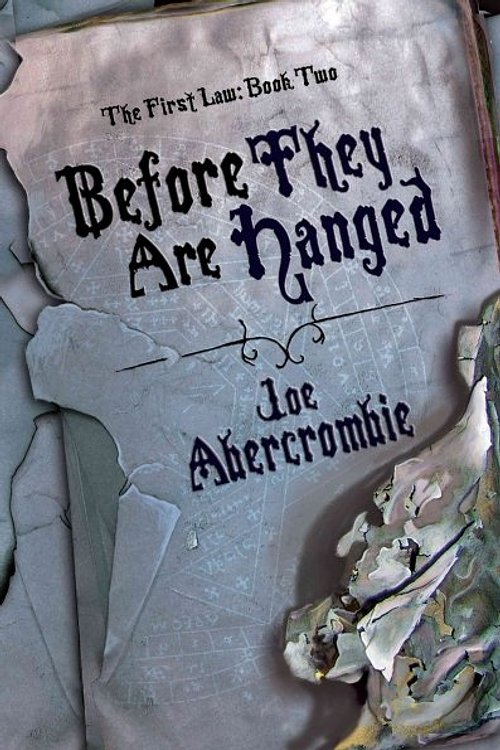 Cover Art for 9781591026419, Before They Are Hanged by Joe Abercrombie