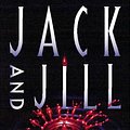 Cover Art for 9780002252317, Jack and Jill by James Patterson