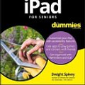 Cover Art for 9781119417231, iPad For Seniors For Dummies by Dwight Spivey