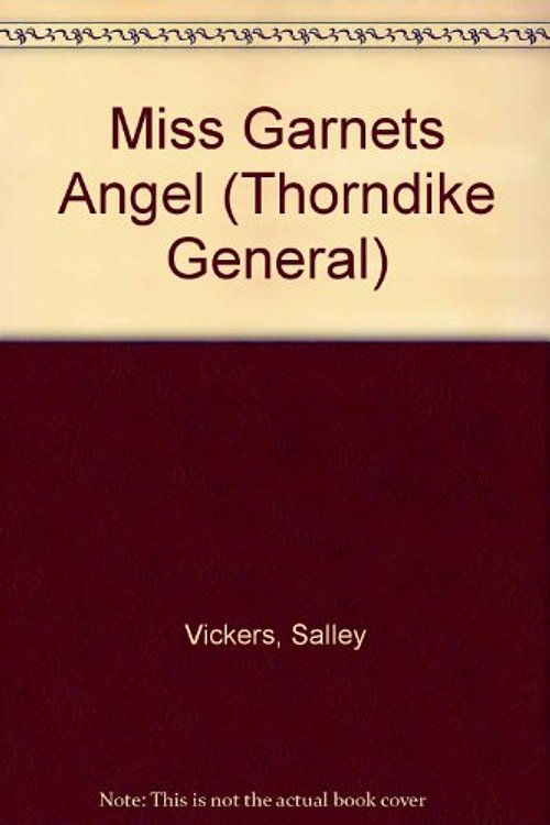 Cover Art for 9780786236909, Miss Garnets Angel by Salley Vickers