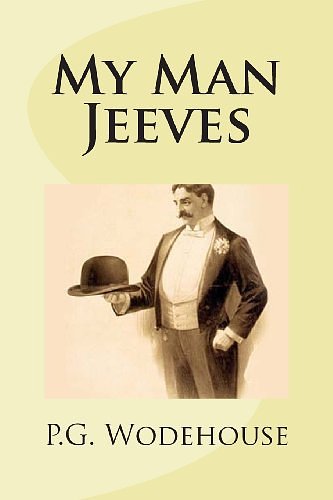 Cover Art for 9781482758665, My Man Jeeves by P. G. Wodehouse