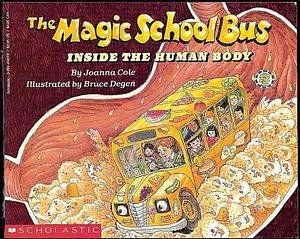 Cover Art for 9780780706279, The Magic School Bus Inside the Human Body by Joanna Cole