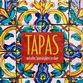 Cover Art for 9781788790772, Tapas and Other Spanish Plates to Share by Ryland Peters & Small