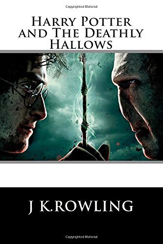 Cover Art for 9781512379785, Harry Potter: The Deathly Hallows (Book 7) by J K.Rowling, Fantastic Stories, Fernando Cartom