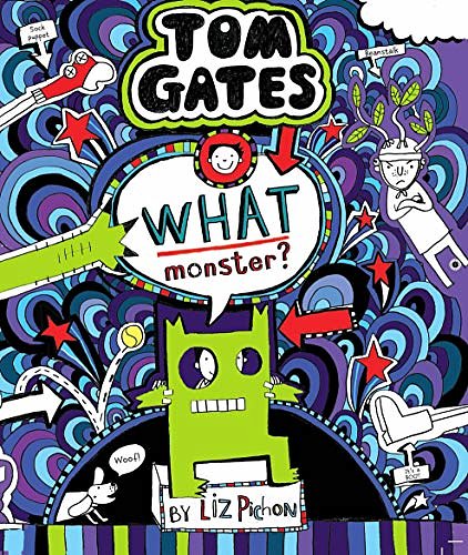 Cover Art for 9789352756278, Tom Gates #15: What Monster? by Liz Pichon