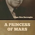 Cover Art for 9781647998349, A Princess of Mars by Edgar Rice Burroughs