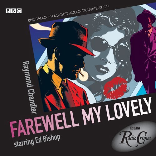 Cover Art for 9781408426265, Philip Marlowe: Farewell My Lovely by AudioGo