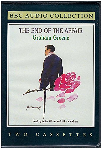 Cover Art for 9781559350556, Graham Greene: The End of the Affair (BBC Audio Series) by Graham Greene